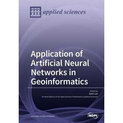 Application of Artificial Neural Networks in Geoinformatics
