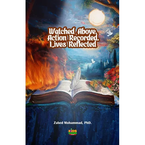 Watched Above, Action Recorded, Lives Reflected