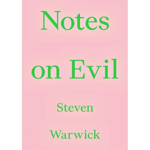 Notes on Evil