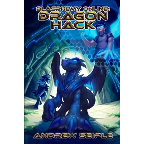 Blasphemy Online Volume 1: Dragon Hack
