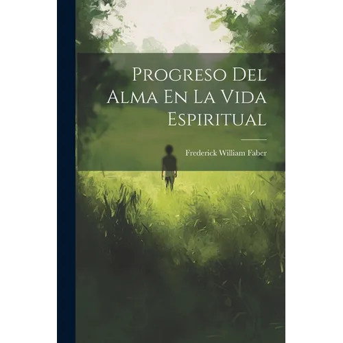 Progreso Del Alma En La Vida Espiritual