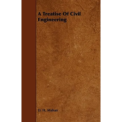 A Treatise of Civil Engineering