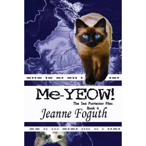 Me-YEOW!: Book 4 of the Sea Purrtectors series