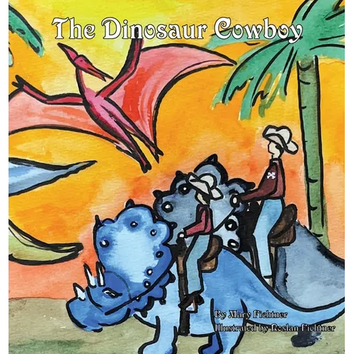 The Dinosaur Cowboy