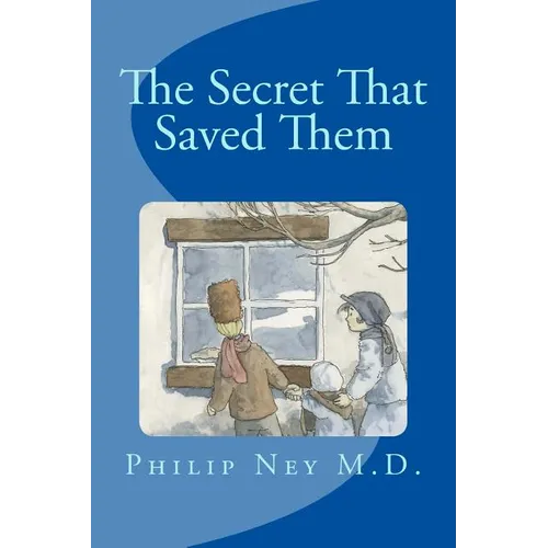 The Secret That Saved Them