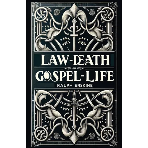 Law-Death, Gospel-Life