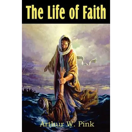 The Life of Faith