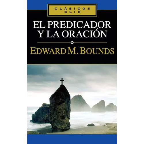 El Predicador Y La Oración