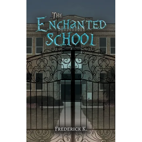 The Enchanted School