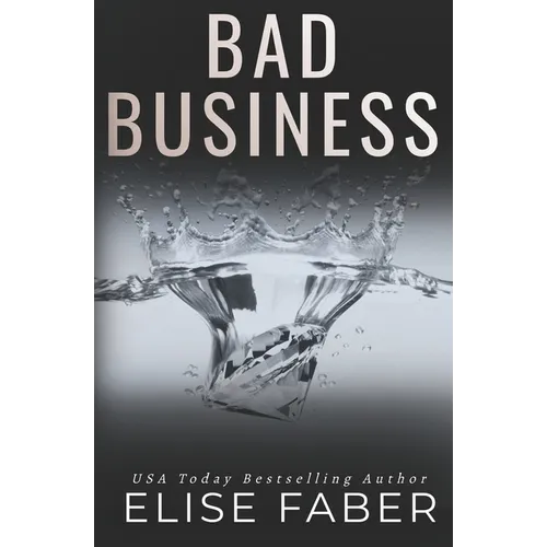 Bad Business