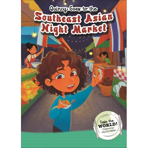 Quincy Goes to the Southeast Asian Night Market