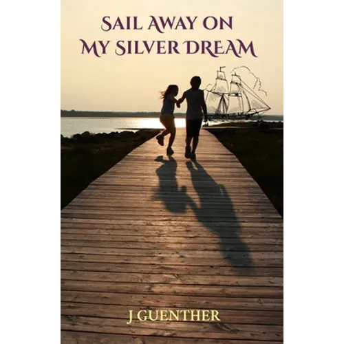 Sail Away on my Silver Dream