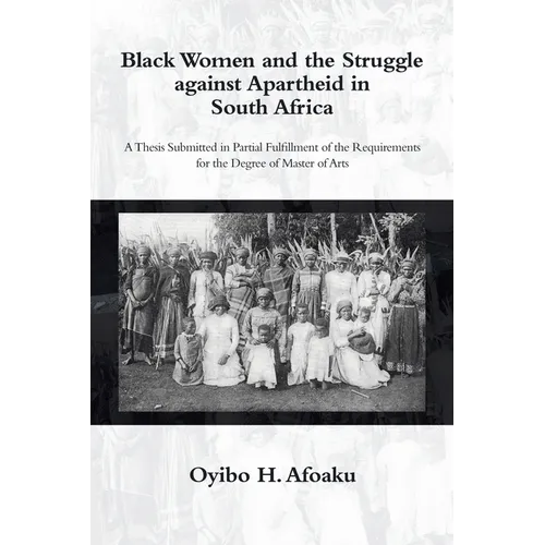 Black Women and the Struggle Against Apartheid in South Africa
