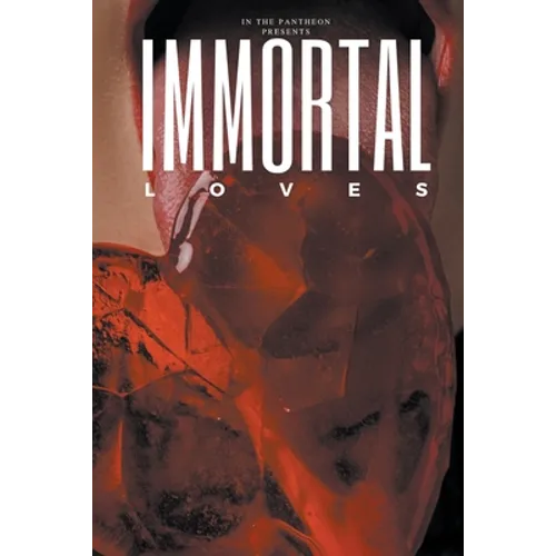Immortal Loves