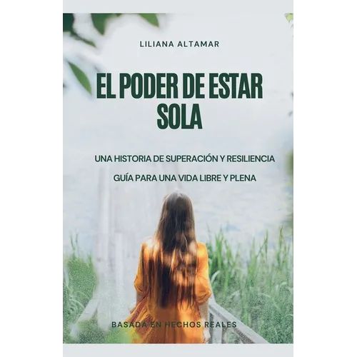 El Poder de Estar Sola