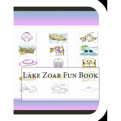 Lake Zoar Fun Book: A Fun and Educational Book About Lake Zoar