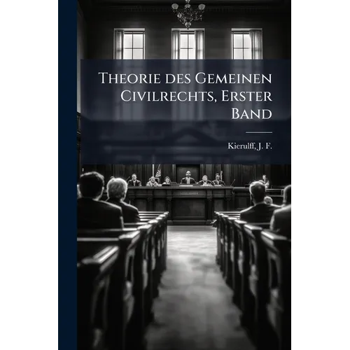 Theorie des Gemeinen Civilrechts, Erster Band