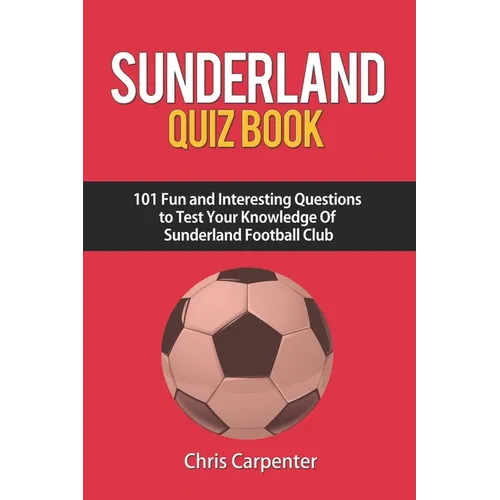 Sunderland Quiz Book