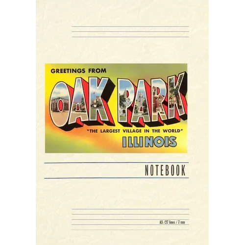 Vintage Lined Notebook Greetings from Oak Park, Illinois