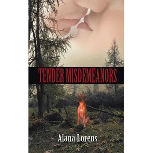 Tender Misdemeanors
