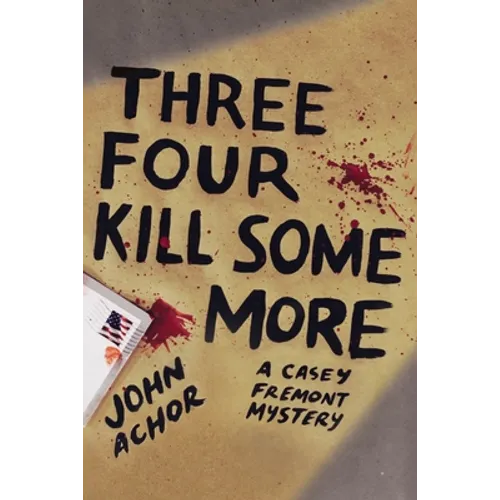 Three, Four - Kill Some More