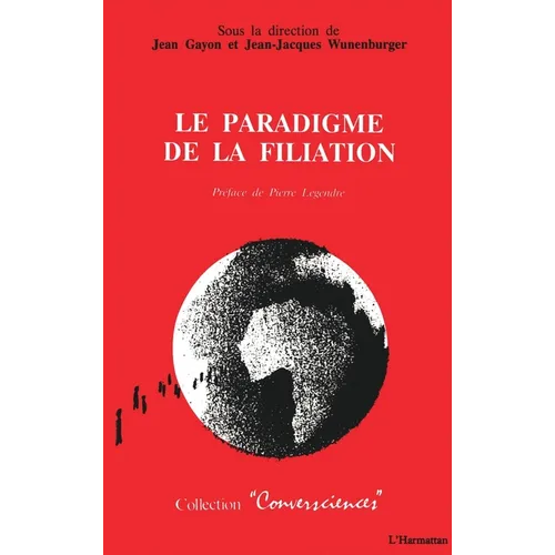 La paradigme de la filiation