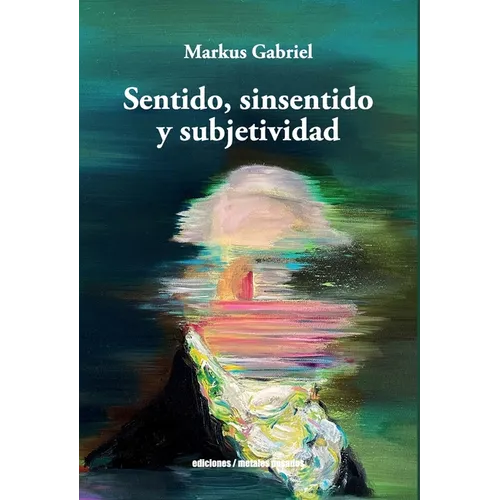 Sentido, sinsentido y subjetividad