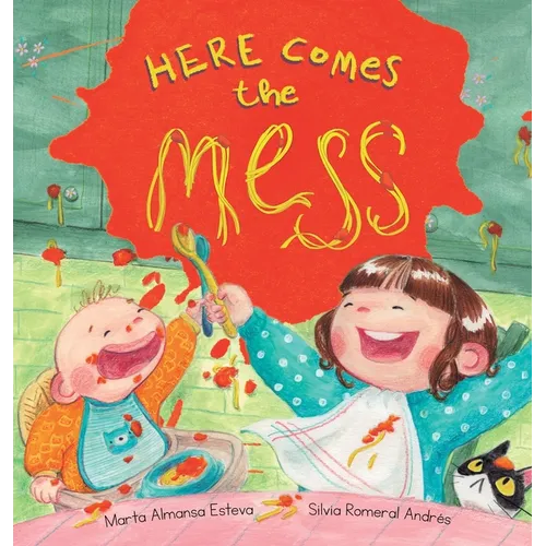 Here Comes the Mess