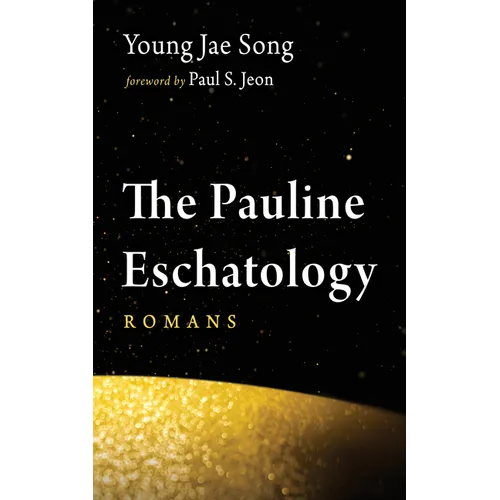 The Pauline Eschatology