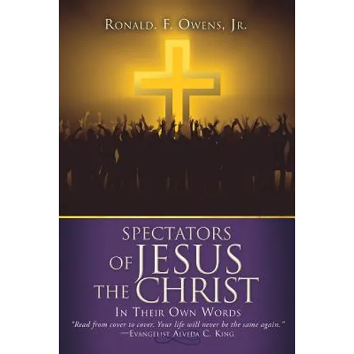 Spectators of JESUS the CHRIST