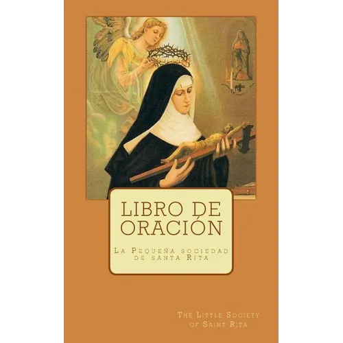 Libro de oración: La Pequeña sociedad de santa Rita