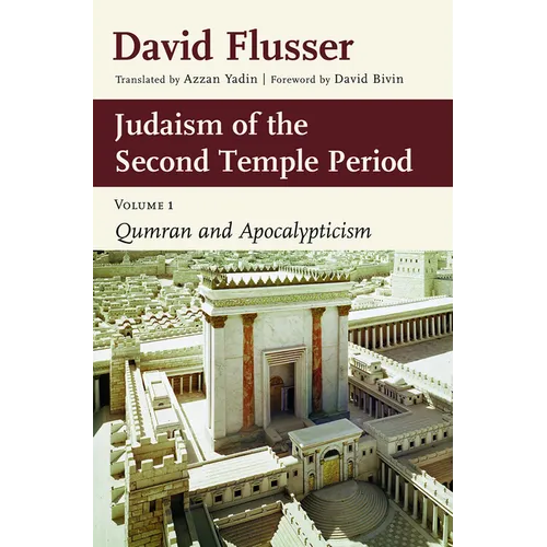 Judaism of the Second Temple Period: Qumran and Apocalypticism, vol. 1