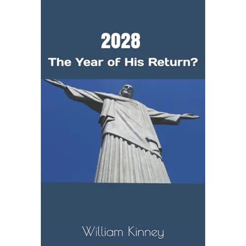 2028: The Year of His Return?