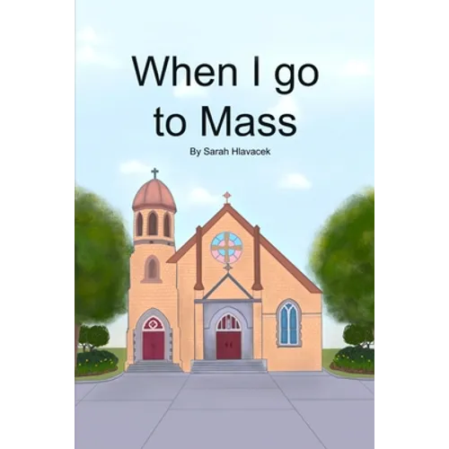 When I go to Mass