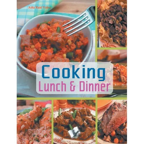 Cooking lunch & dinner