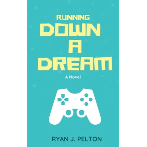 Running Down a Dream