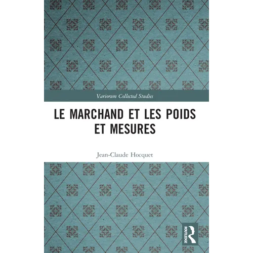 Le marchand et les poids et mesures