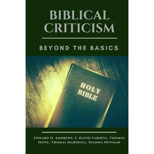 Biblical Criticism: Beyond the Basics