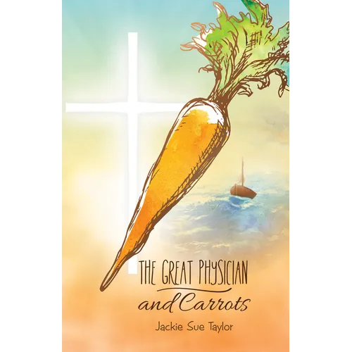 The Great Physician and Carrot