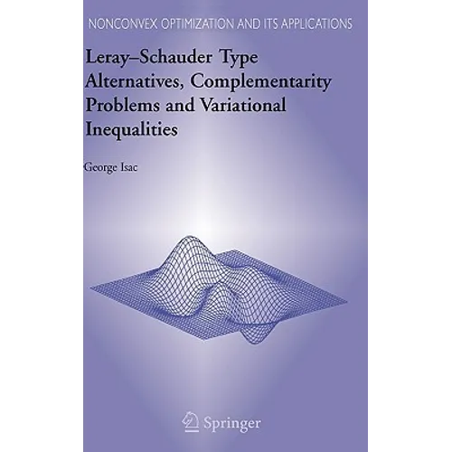 Leray-Schauder Type Alternatives, Complementarity Problems and Variational Inequalities