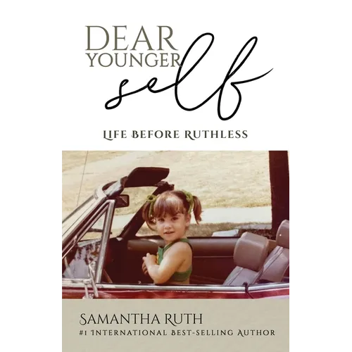 Dear Younger Self