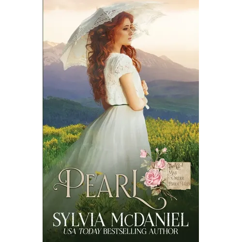 Pearl: Mail Order Bride Tales