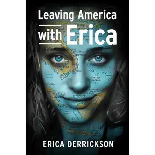 Leaving America with Erica: How to Travel and Set Yourself Free