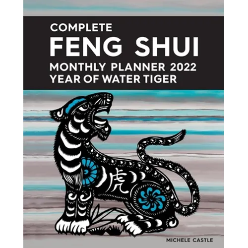 Complete Feng Shui Monthly Planner 2022