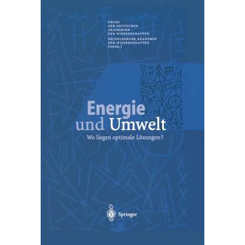 Energie Und Umwelt: Wo Liegen Optimale Lösungen?