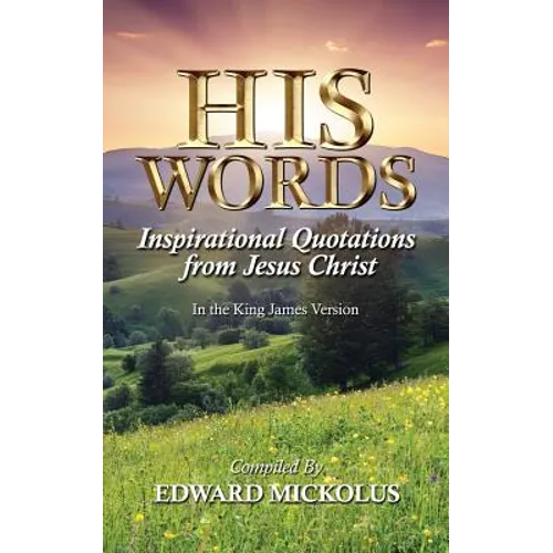 His Words: Inspirational Quotations from Jesus Christ