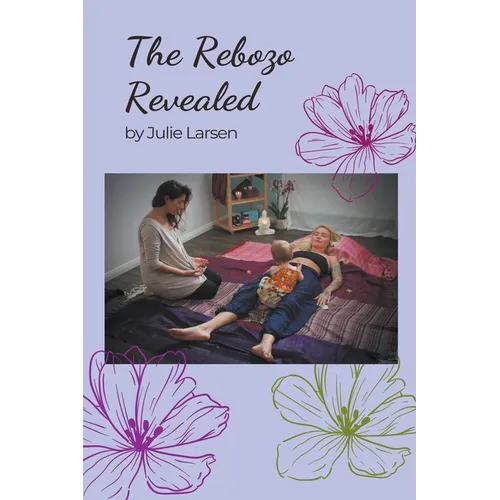 The Rebozo Revealed