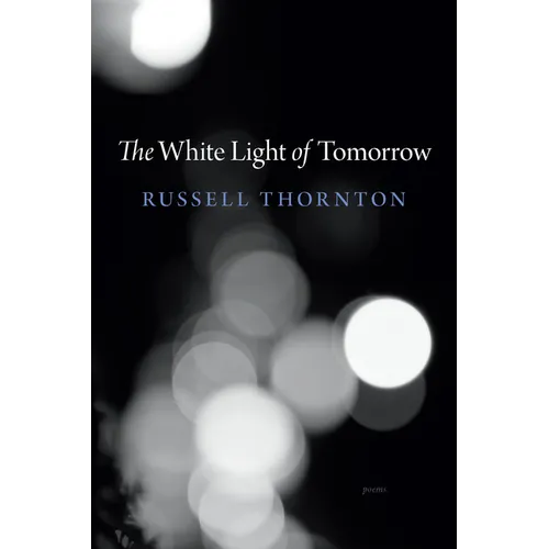 The White Light of Tomorrow