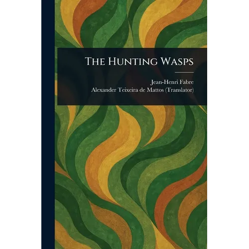 The Hunting Wasps