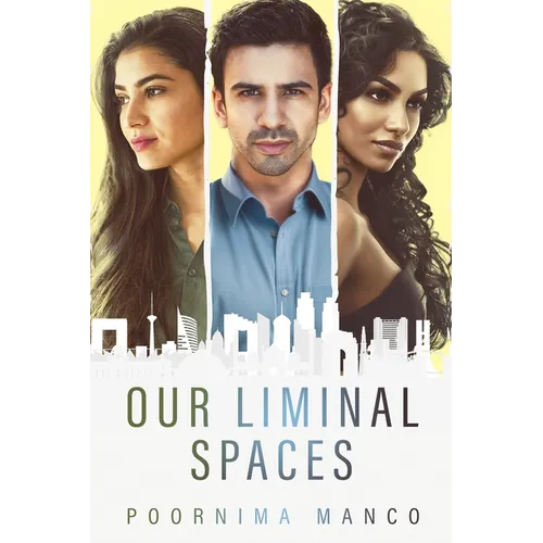 Our Liminal Spaces